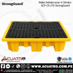 PALLET ANTIDERRAME DE 4 CILINDRO CAPACIDAD DE 220 LITROS SCP-C5-270 MARCA STRONg-GUARD ( CARGA ESTÁTICA 2600 KG )
