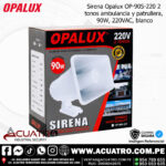 SIRENA COLOR BLANCO DE 2 TONOS COD 90W OP-90S-220 MARCA OPALUX - Image 2